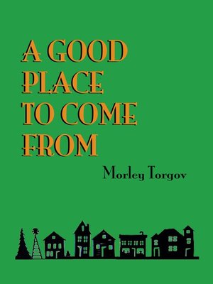 cover image of A Good Place to Come From
